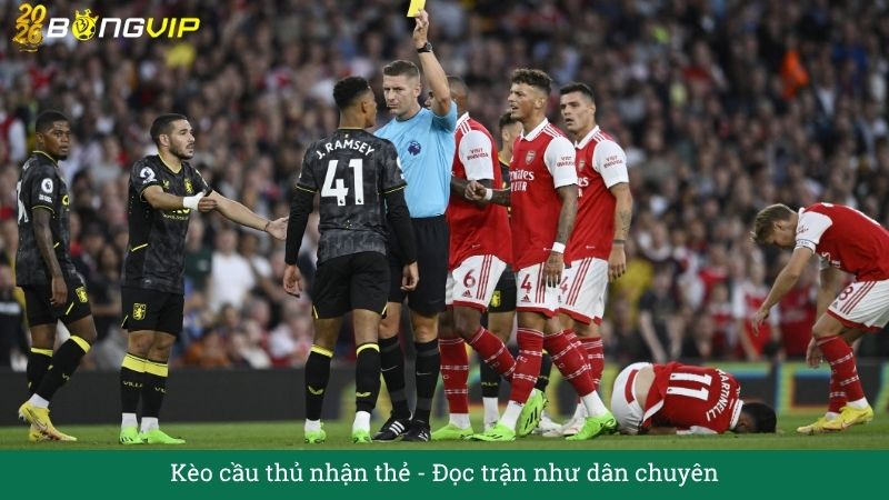 Kèo cầu thủ nhận thẻ – Hướng Dẫn Soi Kèo & Bí Quyết Thắng Đậm BONGVIP